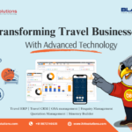 Transforming the Travel Businesses with Advanced Technology